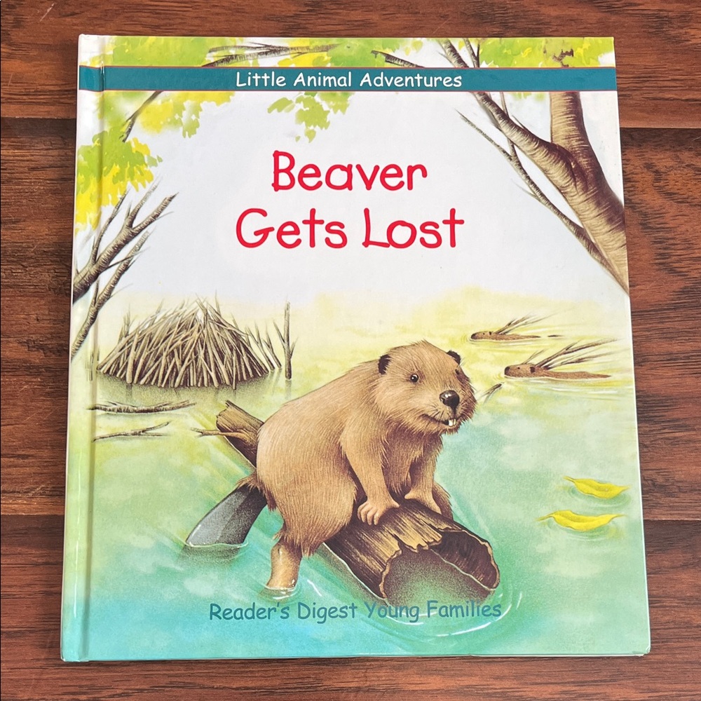 ⭐️⭐️PICK 5 / $20 Beaver Gets Lost - Little Animal Adventures Book